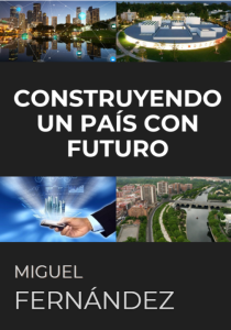 Construyendo un país con futuro
