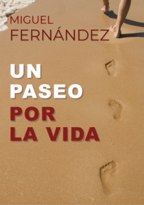 Un paseo por la vida