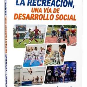 El deporte y la recreación, una vía de desarrollo social