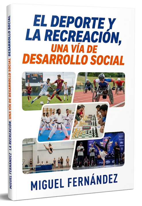 El deporte y la recreación, una vía de desarrollo social