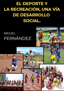 El deporte y la recreación, una vía de desarrollo social