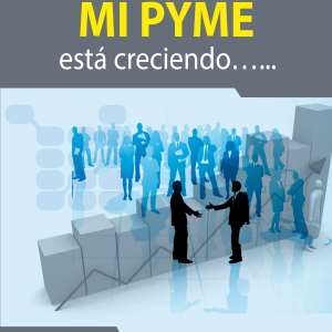 My pyme esta creciendo... y ¿ahora que?