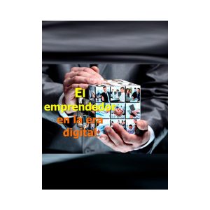 El emprendedor en la era digital