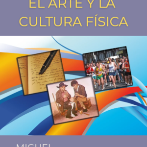 Entre la poesía, el arte y la cultura física