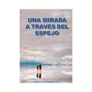 Una mirada a través del espejo