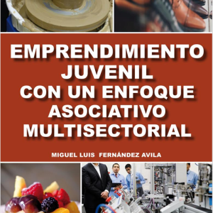 Emprendimiento juvenil con un enfoque asociativo multisectorial