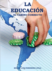La Educación: el camino correcto