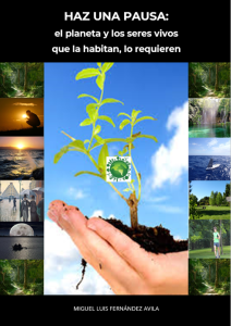 Haz una pausa: el planeta y los seres vivos que la habitan, lo requieren