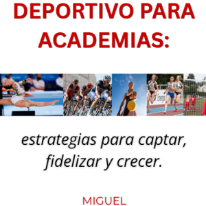 Marketing deportivo para academias: estrategias para captar, fidelizar y crecer