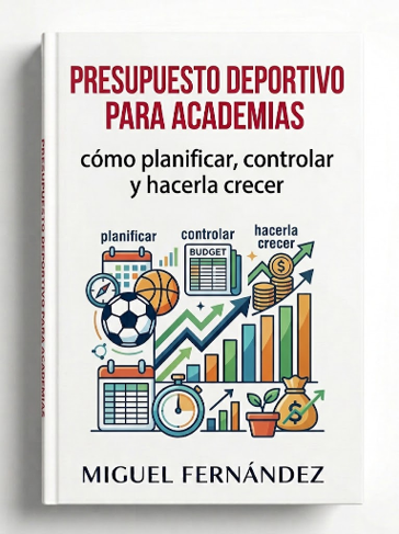 Presupuesto deportivo para academias: cómo planificar, controlar y hacerlas crecer