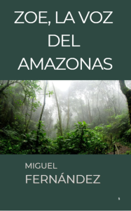Zoe, la voz del Amazonas