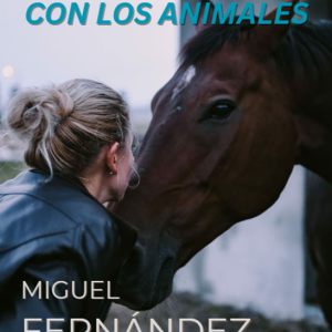Un lazo silencioso con los animales