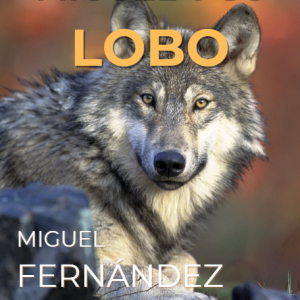 Miguel y su lobo